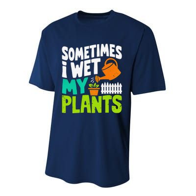 Sometimes I Wet My Plants Performance Sprint T-Shirt