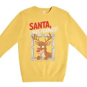 Santa I Was Framed Funny Reindeer Holiday Joke Lovers Xmas Premium Crewneck Sweatshirt