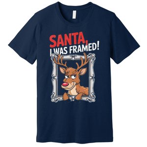 Santa I Was Framed Funny Reindeer Holiday Joke Lovers Xmas Premium T-Shirt