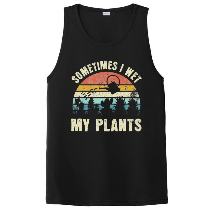 Sometimes I Wet My Plants Funny Hobby Gardening PosiCharge Competitor Tank