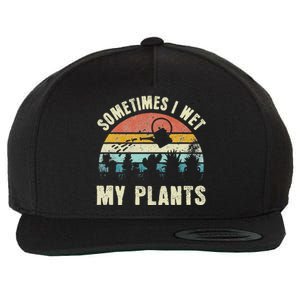 Sometimes I Wet My Plants Funny Hobby Gardening Wool Snapback Cap