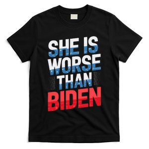 She Is Worse Than Biden Pro Trump Anti Biden Harris 2024 T-Shirt