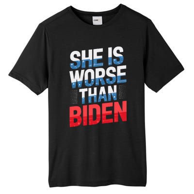 She Is Worse Than Biden Pro Trump Anti Biden Harris 2024 Tall Fusion ChromaSoft Performance T-Shirt