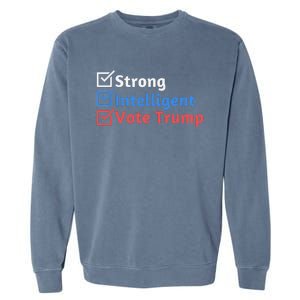 Strong Intelligent Women For Trump Girl Maga Checklist Garment-Dyed Sweatshirt