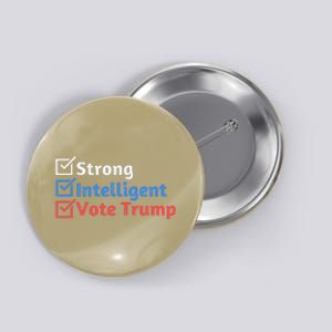 Strong Intelligent Women For Trump Girl Maga Checklist Button