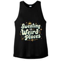 Sweating In Weird Place Funny Embarrassing Ladies PosiCharge Tri-Blend Wicking Tank