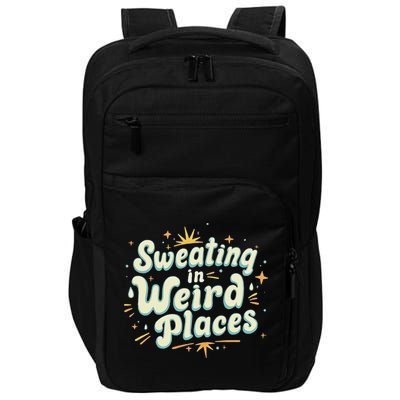 Sweating In Weird Place Funny Embarrassing Impact Tech Backpack
