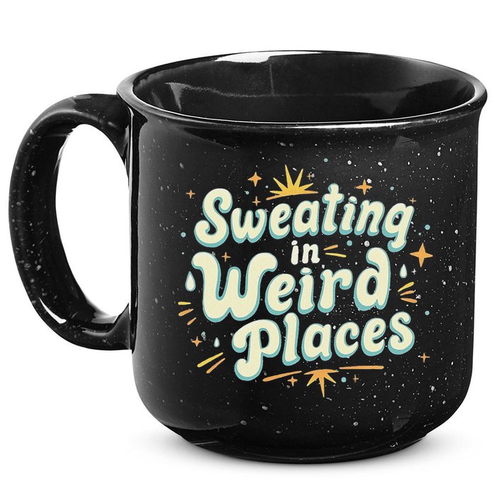 Sweating In Weird Place Funny Embarrassing 15oz Campfire Ceramic Mug