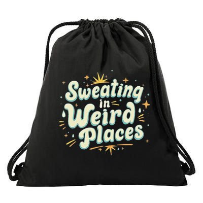 Sweating In Weird Place Funny Embarrassing Drawstring Bag