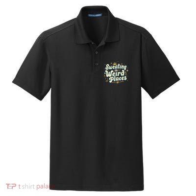 Sweating In Weird Place Funny Embarrassing Dry Zone Grid Polo