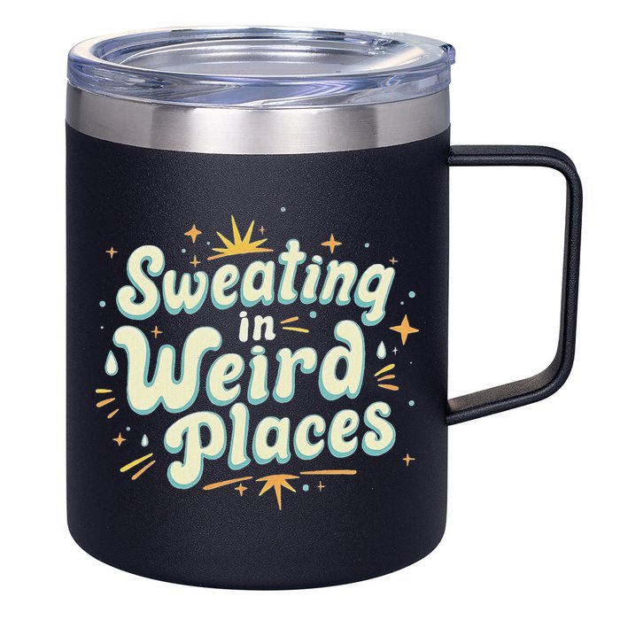 Sweating In Weird Place Funny Embarrassing 12oz Stainless Steel Coffee Mug