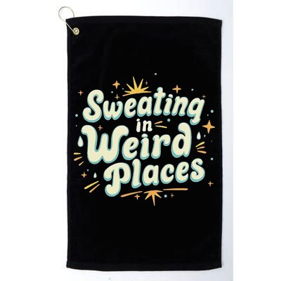 Sweating In Weird Place Funny Embarrassing Golf Towel