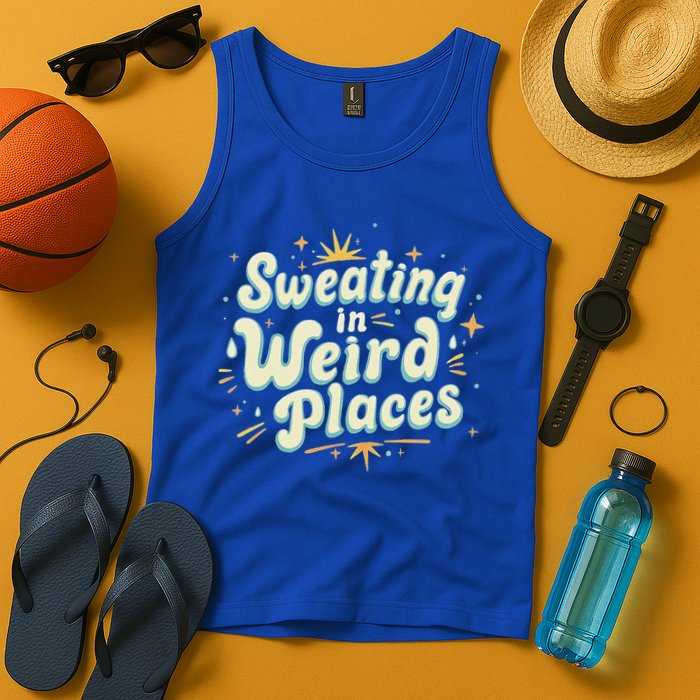 Sweating In Weird Place Funny Embarrassing Tank Top