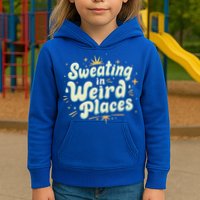 Sweating In Weird Place Funny Embarrassing Kids Hoodie