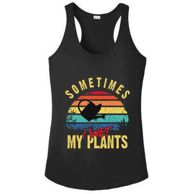 Sometimes I Wet My Plants Gardener Gardening Plant Grower Ladies PosiCharge Competitor Racerback Tank