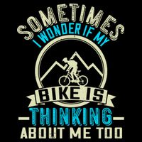 Sometimes I Wonder If My Bike Is Thinking About Me Too Sustainable Beanie