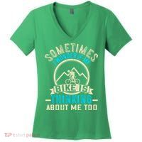 Sometimes I Wonder If My Bike Is Thinking About Me Too Women's V-Neck T-Shirt