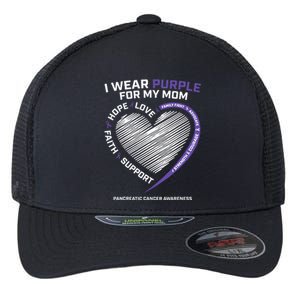 Support I Wear Purple For My Mom Pancreatic Cancer Awareness Flexfit Unipanel Trucker Cap