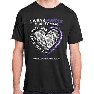 Support I Wear Purple For My Mom Pancreatic Cancer Awareness Adult ChromaSoft Performance T-Shirt