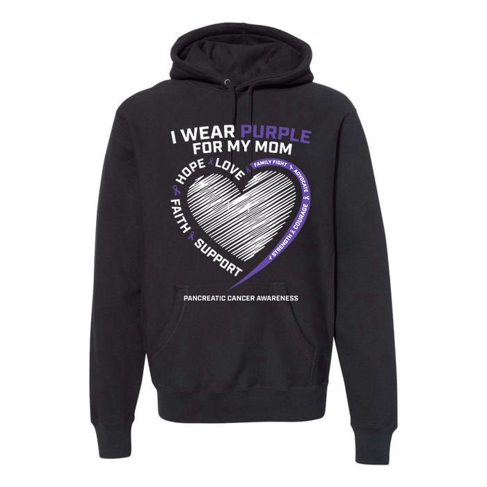 Support I Wear Purple For My Mom Pancreatic Cancer Awareness Premium Hoodie