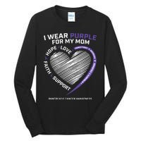 Support I Wear Purple For My Mom Pancreatic Cancer Awareness Tall Long Sleeve T-Shirt