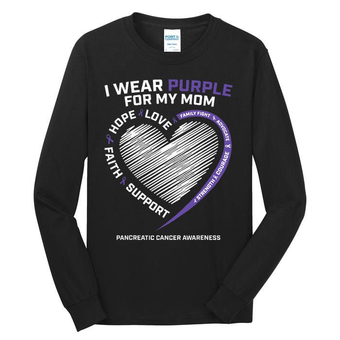 Support I Wear Purple For My Mom Pancreatic Cancer Awareness Tall Long Sleeve T-Shirt