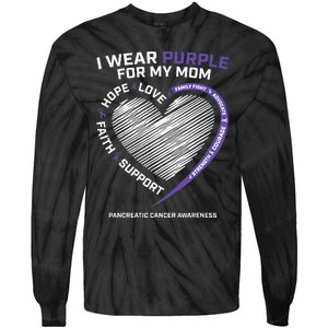 Support I Wear Purple For My Mom Pancreatic Cancer Awareness Tie-Dye Long Sleeve Shirt