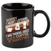 Sorry I Wasn't Coffee Roasting retro Barista Coffee Roaster 11oz C Handle Ceramic Mug