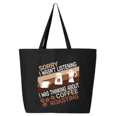Sorry I Wasn't Coffee Roasting retro Barista Coffee Roaster 25L Jumbo Tote