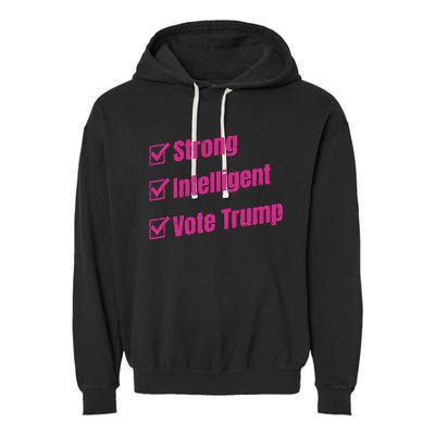 Strong Intelligent Women For Trump Garment-Dyed Fleece Hoodie