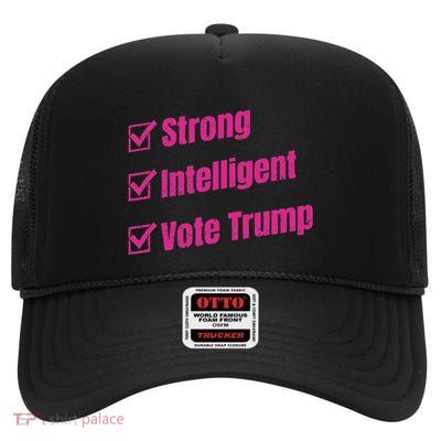 Strong Intelligent Women For Trump High Crown Mesh Back Trucker Hat