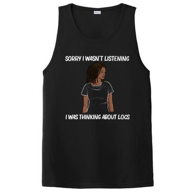 Sorry I WasnT Listening I Was Thinking About Locs PosiCharge Competitor Tank