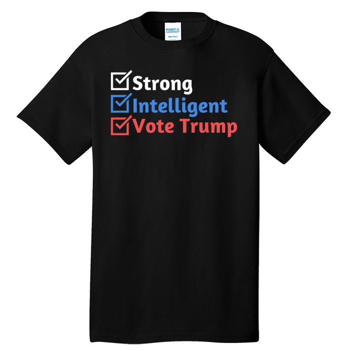 Strong Intelligent Women For Trump Girl Maga Checklist Tall T-Shirt