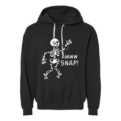 Skeleton Injury Wrist Surgery Recovery Aw Snap Broken Arm Garment-Dyed Fleece Hoodie