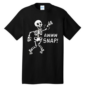 Skeleton Injury Wrist Surgery Recovery Aw Snap Broken Arm Tall T-Shirt