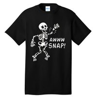 Skeleton Injury Wrist Surgery Recovery Aw Snap Broken Arm Tall T-Shirt