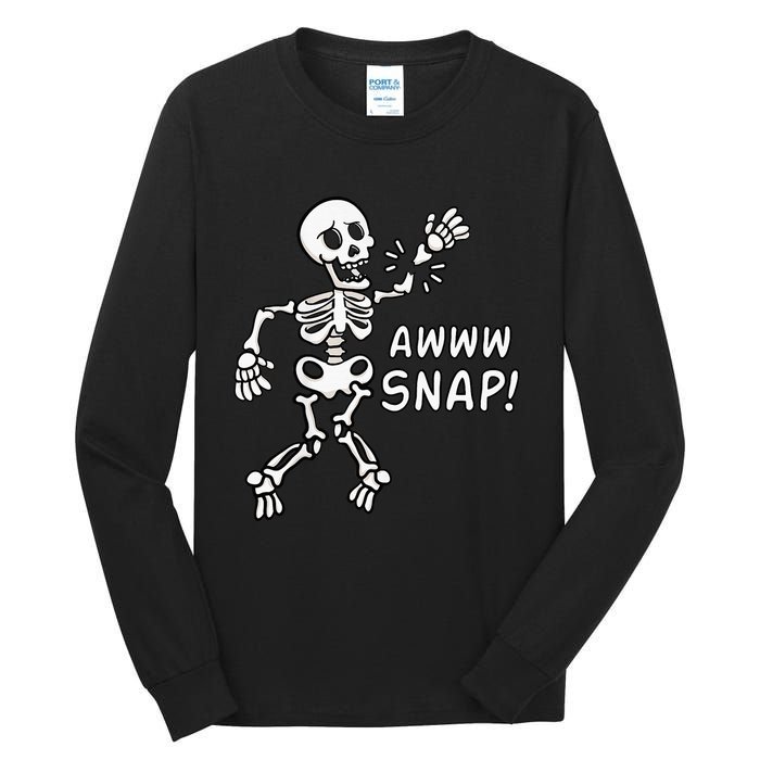 Skeleton Injury Wrist Surgery Recovery Aw Snap Broken Arm Tall Long Sleeve T-Shirt