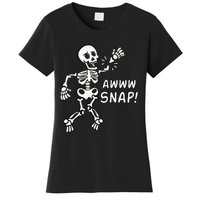 Skeleton Injury Wrist Surgery Recovery Aw Snap Broken Arm Women's T-Shirt