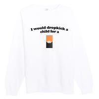 Shopillegal I Would Dropkick A Child For A Mango Juul Pod Premium Crewneck Sweatshirt