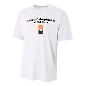 Shopillegal I Would Dropkick A Child For A Mango Juul Pod Performance Sprint T-Shirt