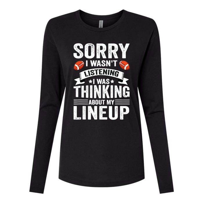 Sorry I Wasn't Listening Football Player Fantasy Football Womens Cotton Relaxed Long Sleeve T-Shirt