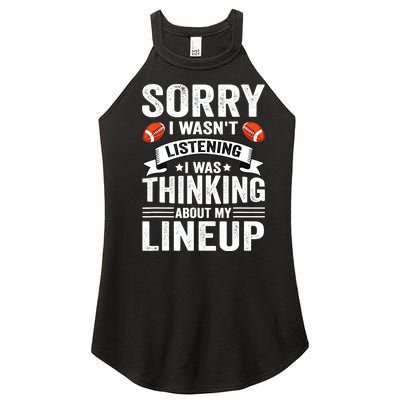 Sorry I Wasn't Listening Football Player Fantasy Football Women’s Perfect Tri Rocker Tank