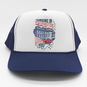 Someone In Washington Loves You Gift Trucker Hat