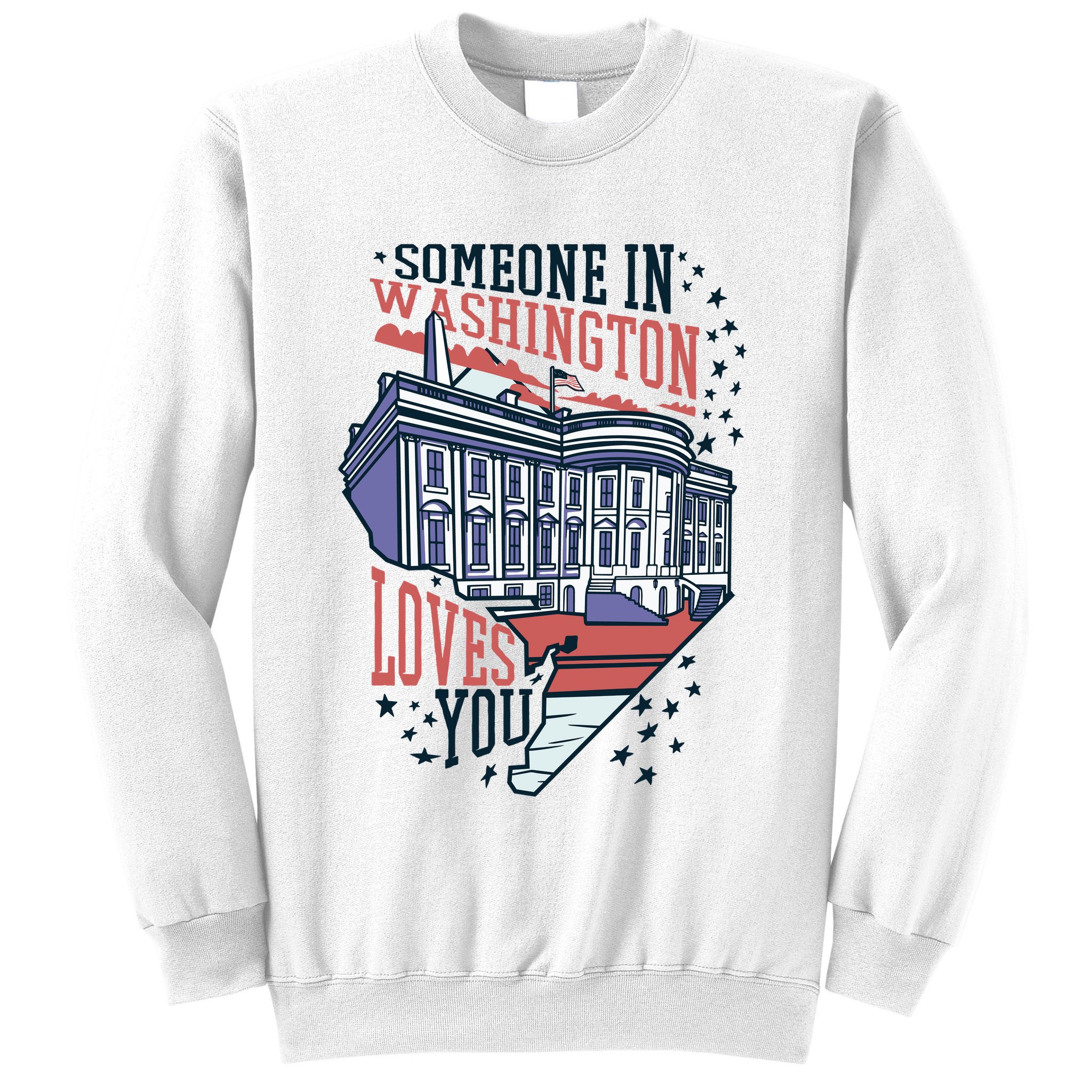 Someone In Washington Loves You Gift Sweatshirt