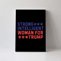 Strong Intelligent Woman For Trump Girl Maga Patriotic Usa Canvas