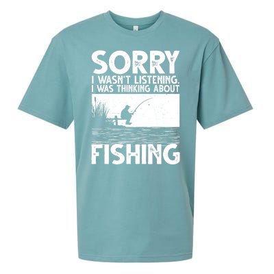 Sorry I Wasn't Listening I Was Thinking About Fishing Sueded Cloud Jersey T-Shirt