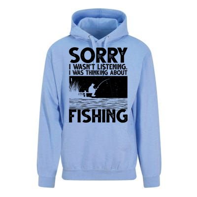 Sorry I Wasn't Listening I Was Thinking About Fishing Unisex Surf Hoodie