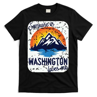 Someone In Washington Loves Me T-Shirt