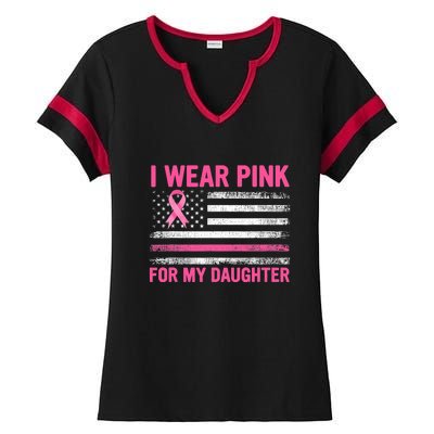 Support I Wear Pink For My Daughter Breast Cancer Awareness Ladies Halftime Notch Neck Tee