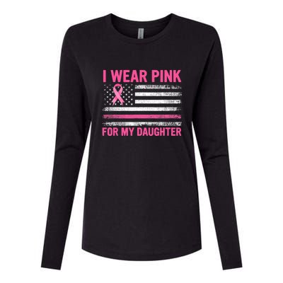 Support I Wear Pink For My Daughter Breast Cancer Awareness Womens Cotton Relaxed Long Sleeve T-Shirt